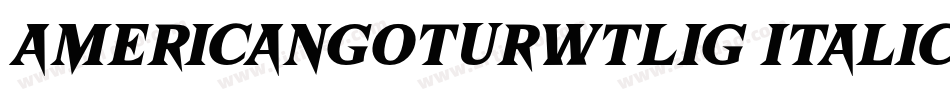 AmericanGotURWTLig Italic字体转换